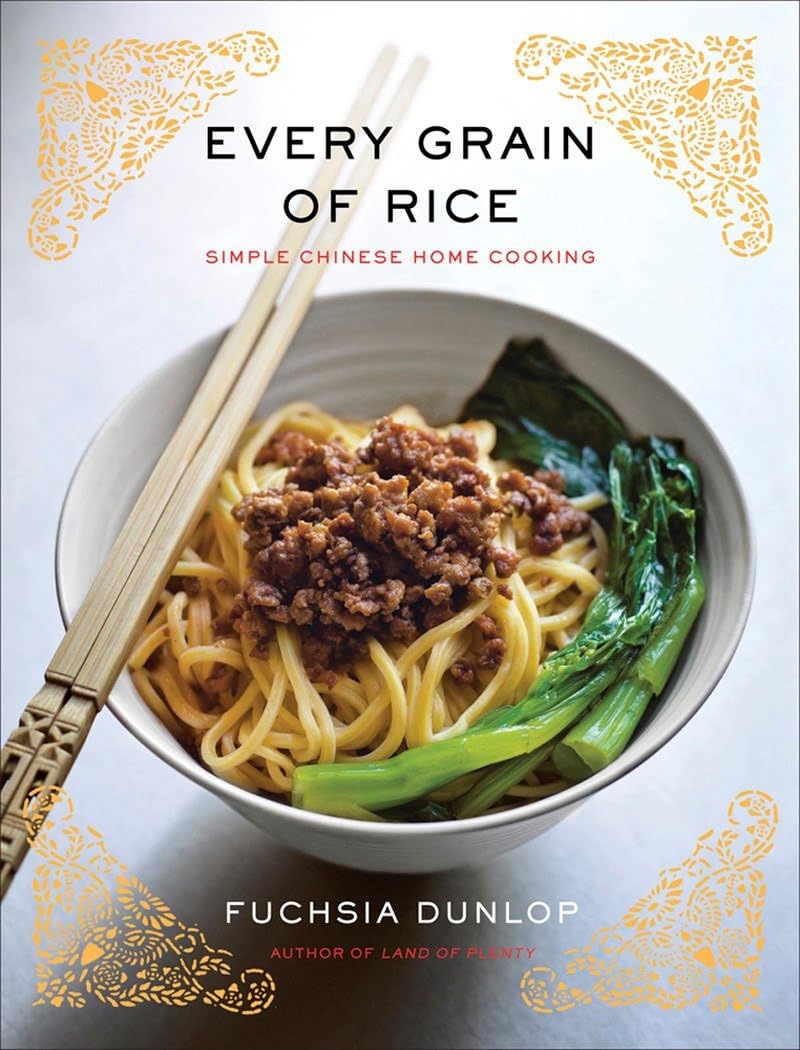 Every Grain of Rice - Simple Chinese Home Cooking