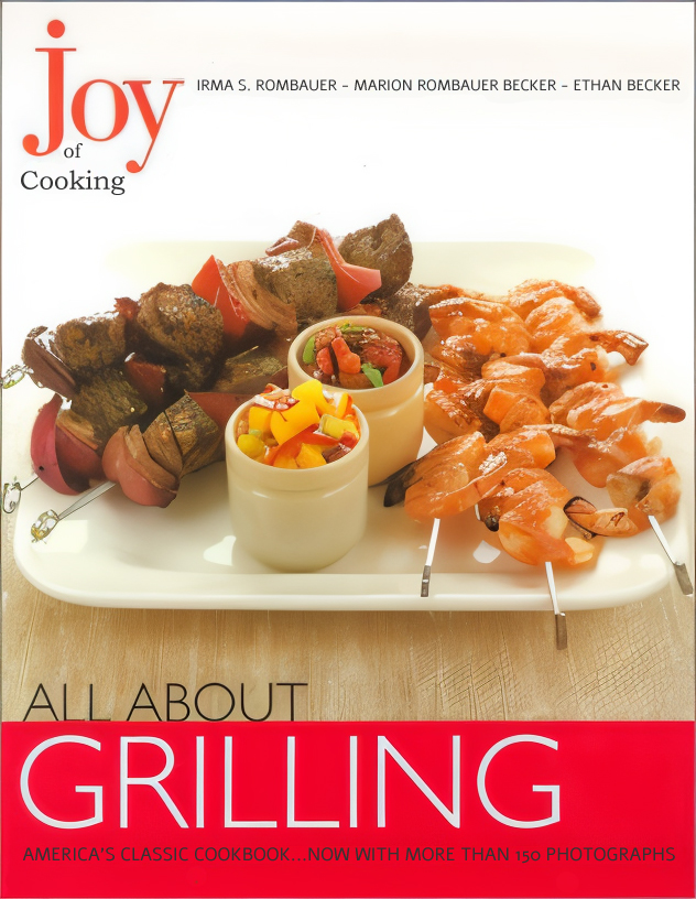 Joy of Cooking - All About Grilling