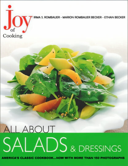Joy of Cooking - All About Salads, Dressings