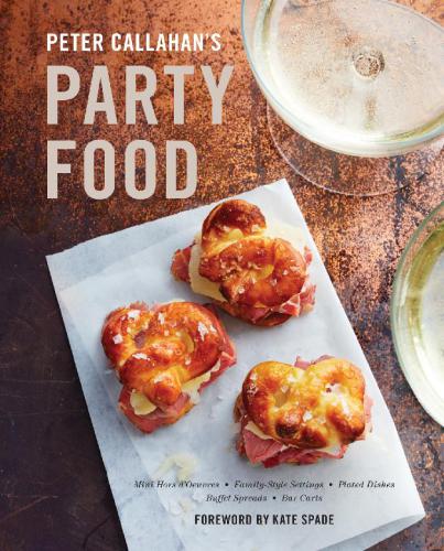 Peter Callahan's Party Food - Mini Hors d'oeuvres, Family-Style Settings, Plated Dishes, Buffet Spreads, Bar Carts
