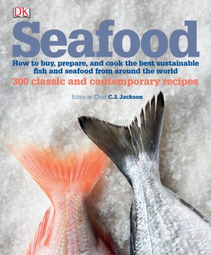Seafood - Around the world with 300 recipes