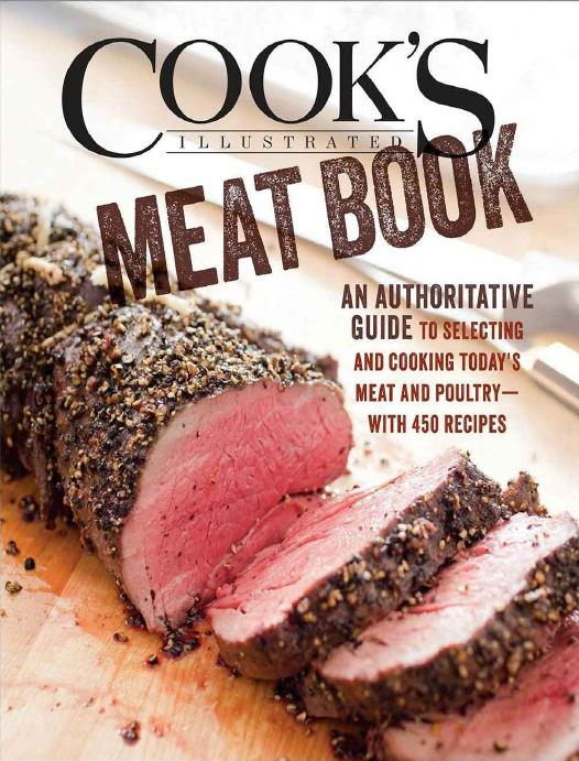 The Cook’s Illustrated Meat Book