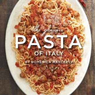 The Glorious Pasta of Italy